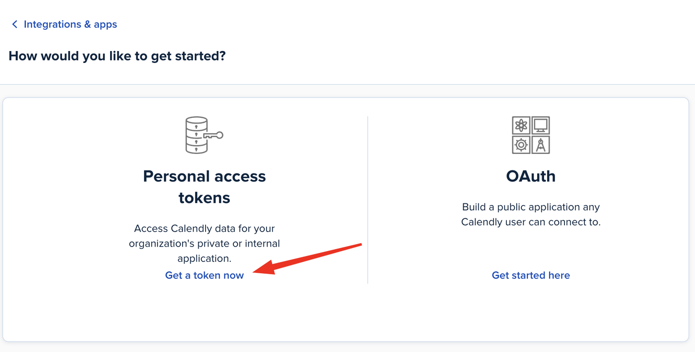Calendly How would you like to get started screen with Personal access tokens and Get a token now highlighted next to the OAuth option.