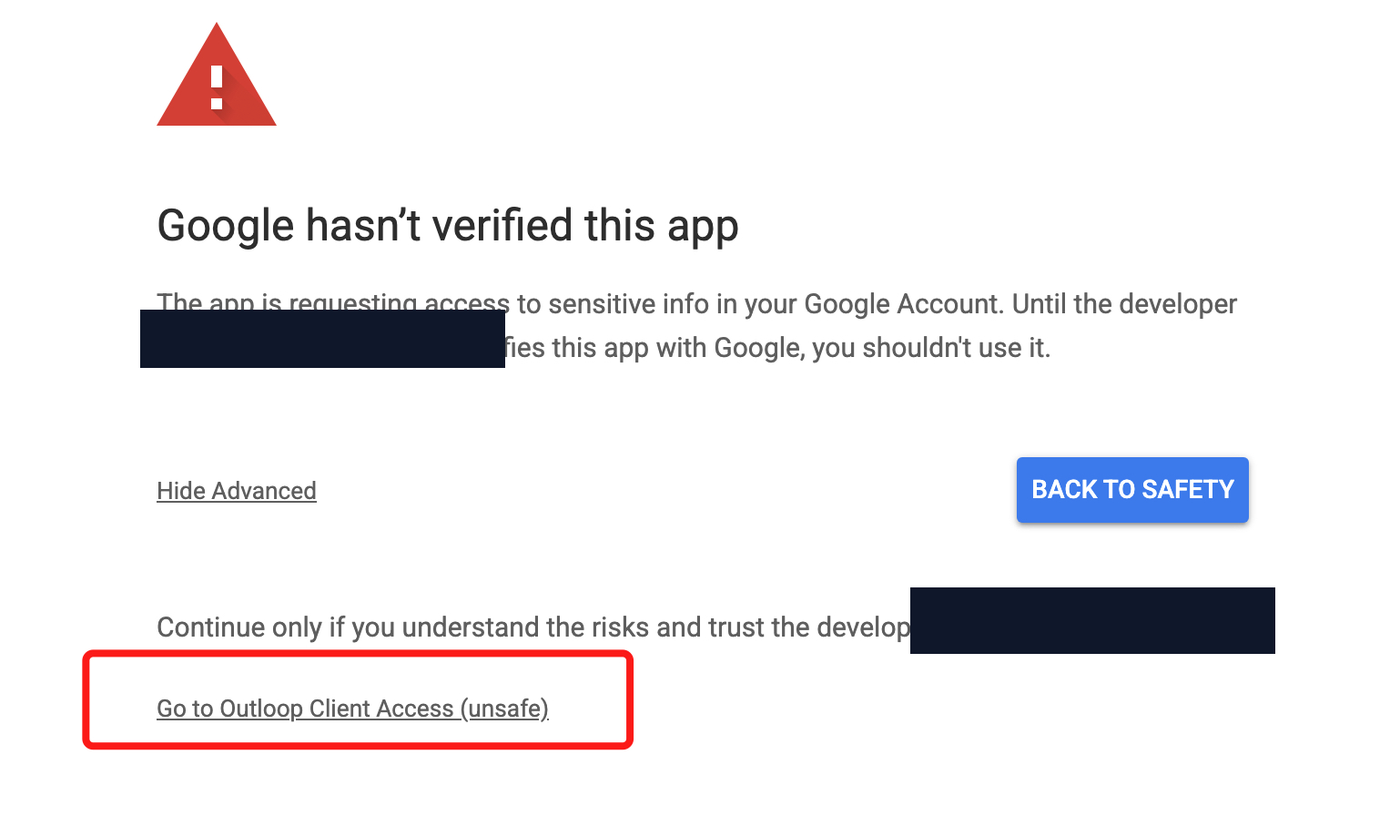 Google hasn't verified this app screen with Advanced expanded and Go to Outloop Client Access to continue; developer identity redacted.