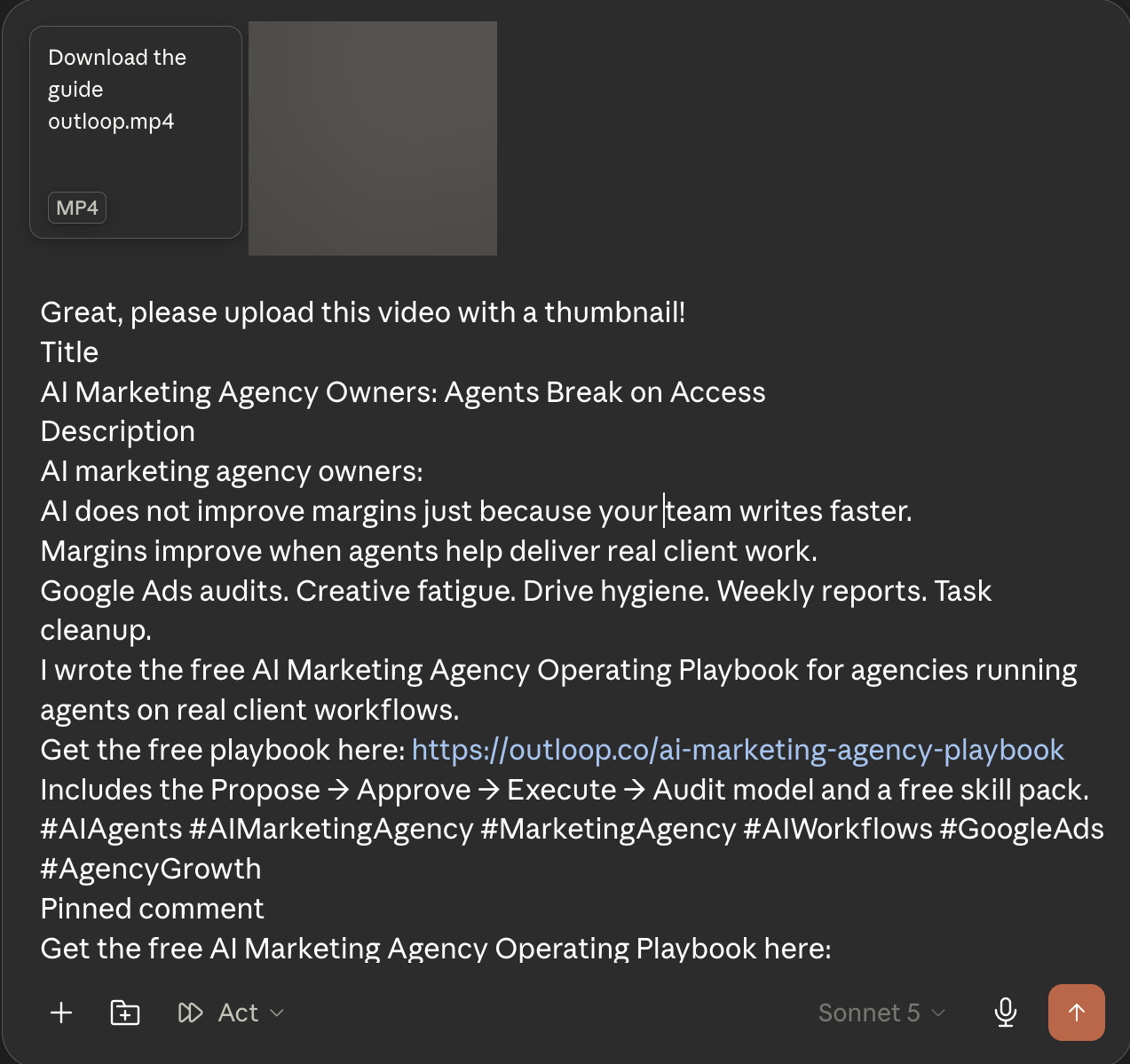 Chat prompt asking an Outloop agent to upload a YouTube video with a title, description and thumbnail file; preview image blurred.