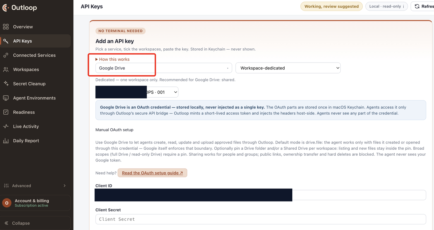 Outloop dashboard Add an API key screen with Google Drive selected, a workspace chosen, and the OAuth explanation that agents never see any part of the credential.